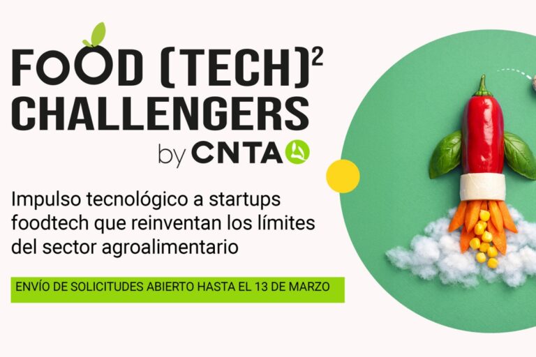 CNTA -ADItech- lanza la sexta edición de Food (Tech)² Challengers para impulsar soluciones foodtech que marcarán el futuro